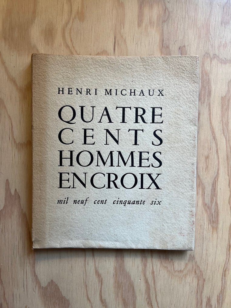 Henri Michaux - Quatre cents hommes en croix - 1956 #1.0