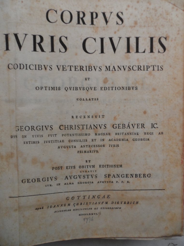 Justinianus I / Georg Christian Gebauer / Georg August Spangenberg / Jacques Cujas / Gregor - Corpvs Ivris Civilis Codicibvs Veteribvs Manvscriptis Et Optimis Qvibvsqve Editionibvs Collatis - 1776-1797 #1.0