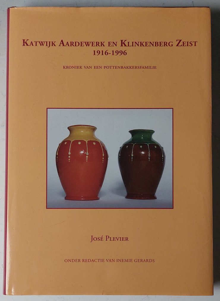 José Plevier - Katwijk aardewerk en Klinkenberg Zeist 1916-1996 - 2003-5 #1.0