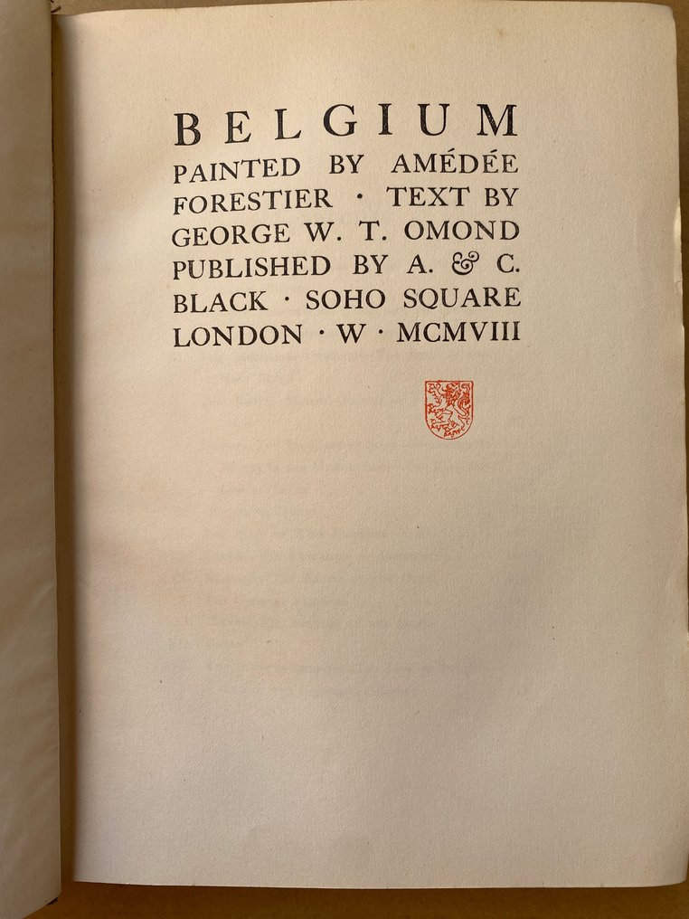 Amedee Forestier, George W. T. Omond - Belgium, painted and described. - 1908 #2.1