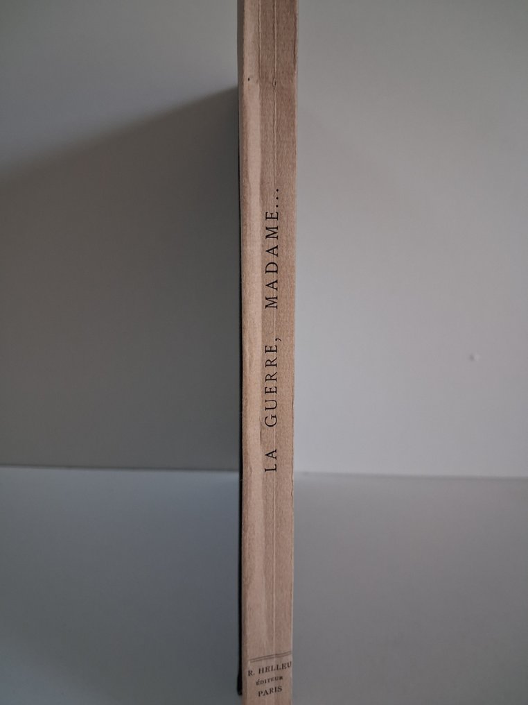 Paul Géraldy / Illus. de Bernard Naudin - La guerre Madame... (Édition Originale) - 1918 #4.3