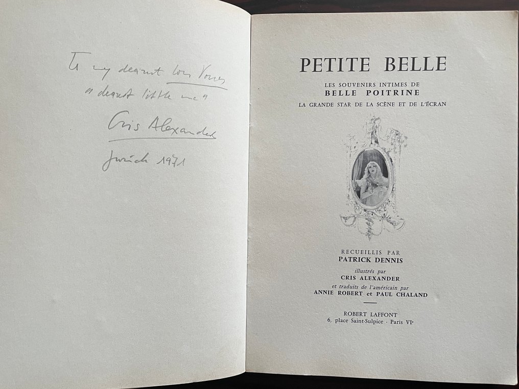 Patrick Dennis - Petite Belle (Little Me)  1st French Edition – Illustrated – Signed by photographer Cris Alexander - 1963 #2.1