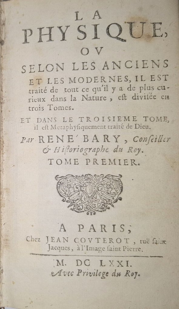 Bary Rene - La physique ou selon les anciens (…) - 1671 #1.0