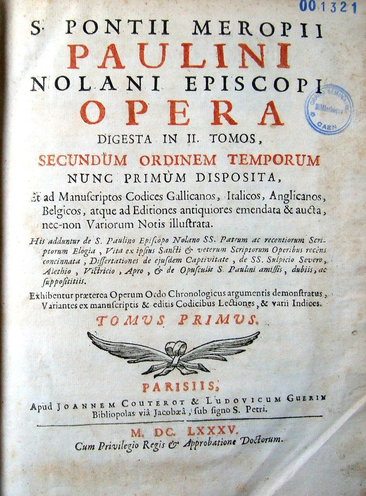 Paulin de Nol (Paulinus of Nola) - S. Pontii Meropii Paulini Nolani Episcopi Opera (in-quarto edition) - 1685 #2.1
