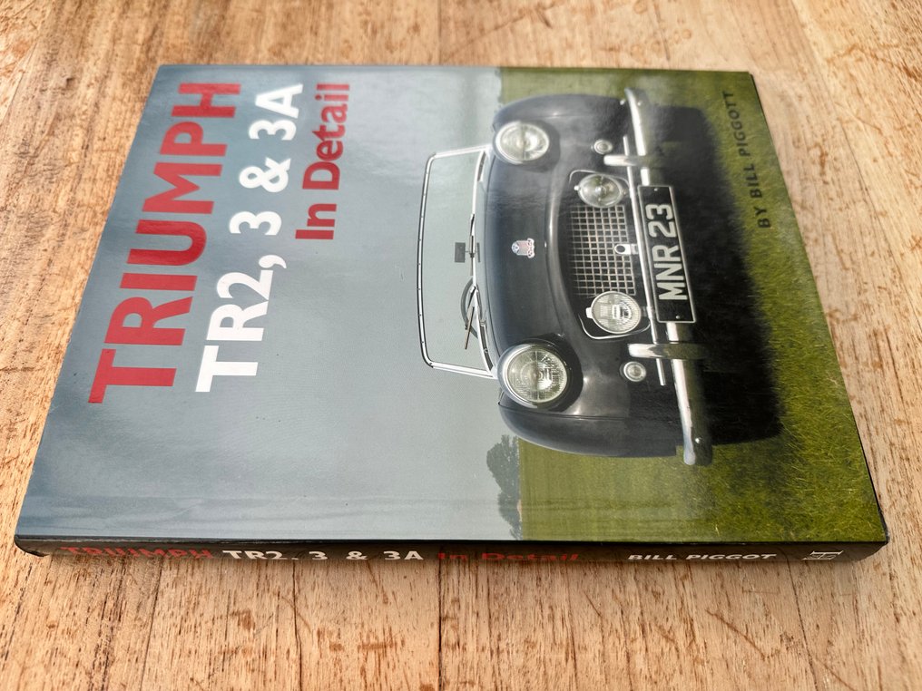 Bill Piggott - Triumph TR2, 3 & 3A in detail - 2007 #1.0