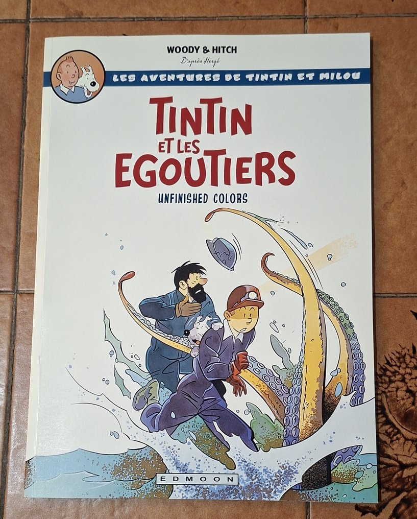 Tintin - Tintin et les égoutiers (pastiche) dédicacé (50 ex.) - 1 Album - Limited and numbered edition - 2016 #1.0