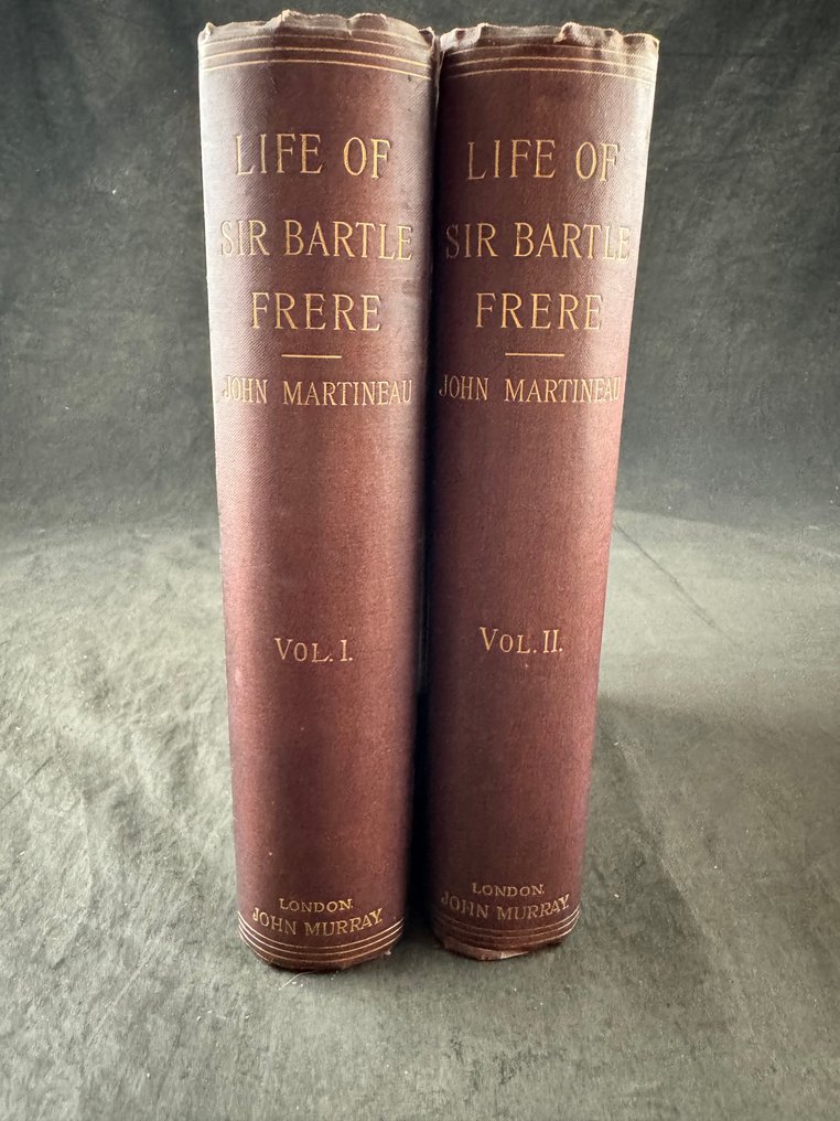 John Martineau - The Life and Correspondence of Sir Bartle Frere - 1895 #1.0