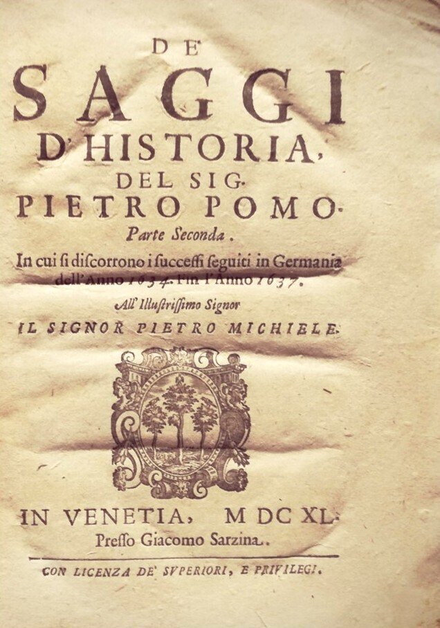 Pomo Pietro. - De’ Saggi d’Historia del Sig. Pietro Pomo - 1638 #1.0