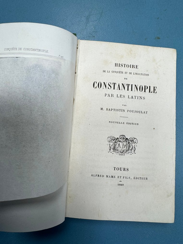 B Poujoulat - Histoire de la conquête et de l’occupation de Constantinople - 1868 #3.2