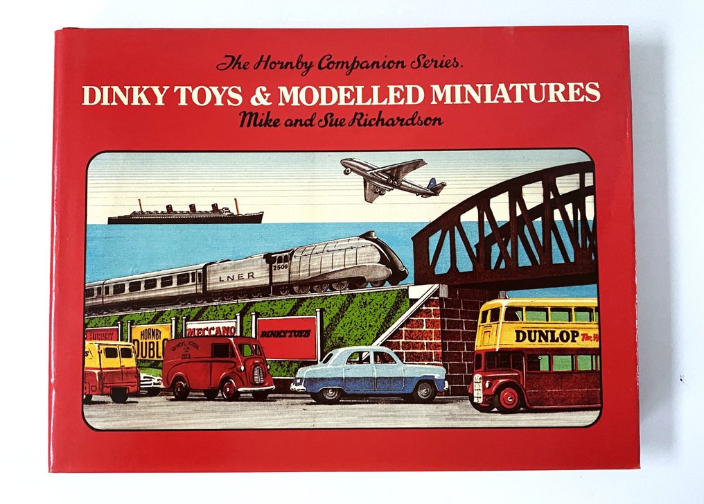 Mike & Sue Richardson - Dinky Toys & Modelled Miniatures - 1981 #1.0