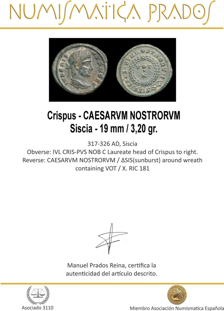罗马帝国. 克里斯普斯 （317-326）. CAESARVM NOSTRORVM, Siscia  (没有保留价) #1.0