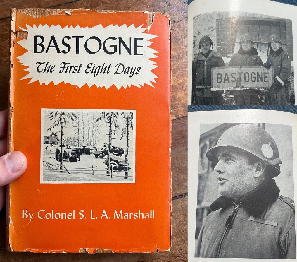 US 101st Airborne Division Unit History ''Bastogne, the 1st eight days'' - with dust cover - Ardennes - 1946 #1.0