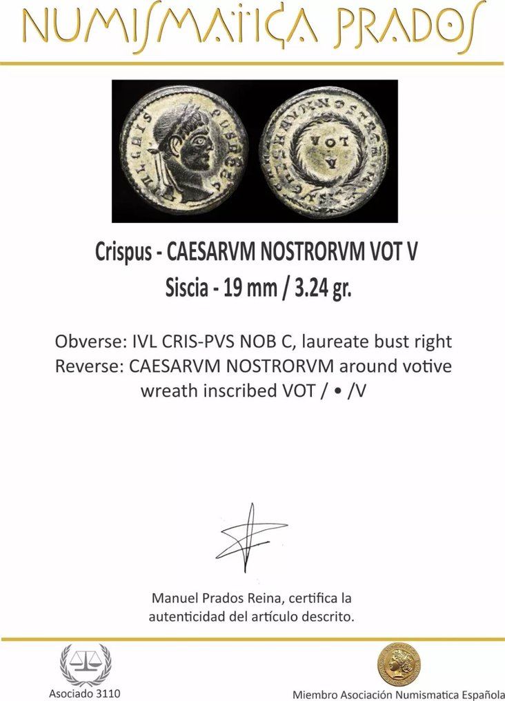 羅馬帝國. 克里斯  (AD 317-326). CAESARVM NOSTRORVM VOT V, Siscia  (沒有保留價) #1.0