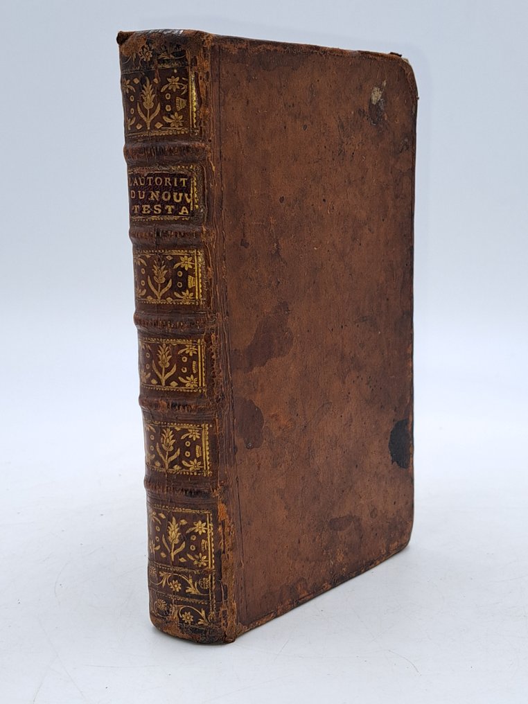 L'Autorité Des Livres du Nouveau Testament contre les incrédules - 1775 #1.0