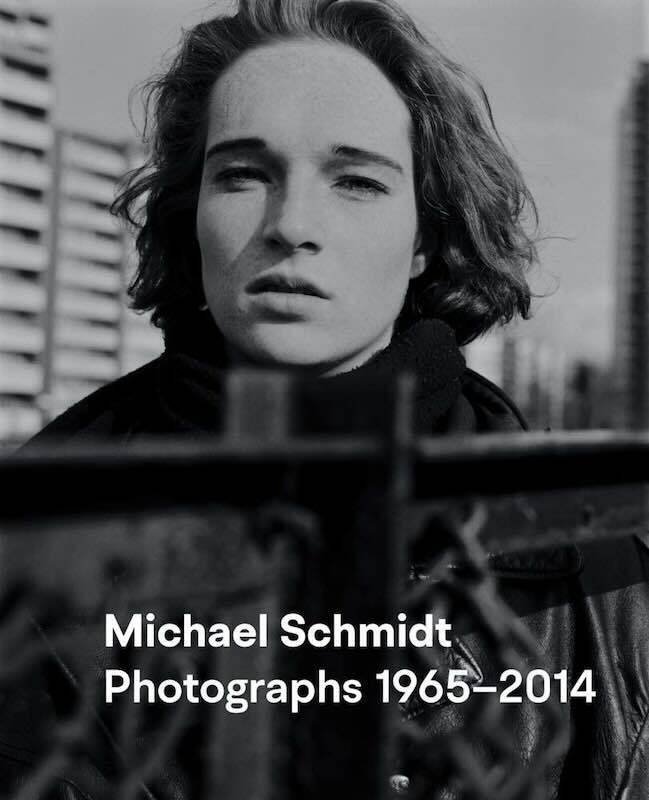 Michael Schmidt - Photographs. 1965-2014 - 2020 #1.0