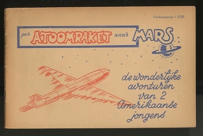 Hans G. Kresse - Per atoomraket naar Mars - 1 comic booklet - 1948 #1.0