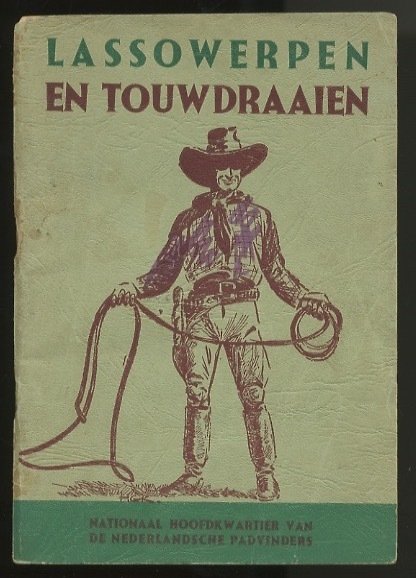 Hans G. Kresse - Lassowerpen en touwdraaien - 1 booklet - 1939 #1.0
