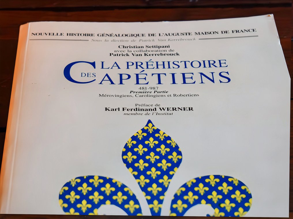 Christian Settipani; Patrick Van Kerrebrouck - La préhistoire des Capétiens - 1993 #1.0