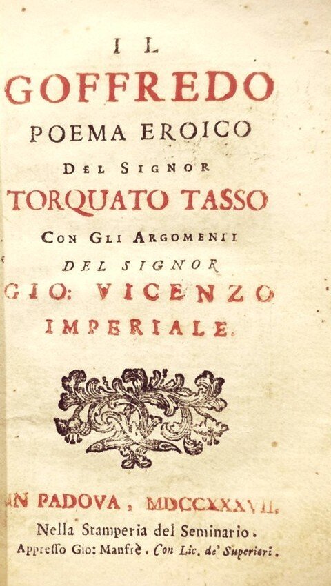 Tasso Torquato. - Il Goffredo. Poema Eroico Illustrato - 1737 #1.0