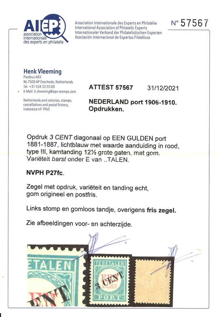 Netherlands 1910 - Port 1910 with printing error, crack under the E in 'betalen', and Certificate H. Vleeming. - NVPH P27fc #2.1