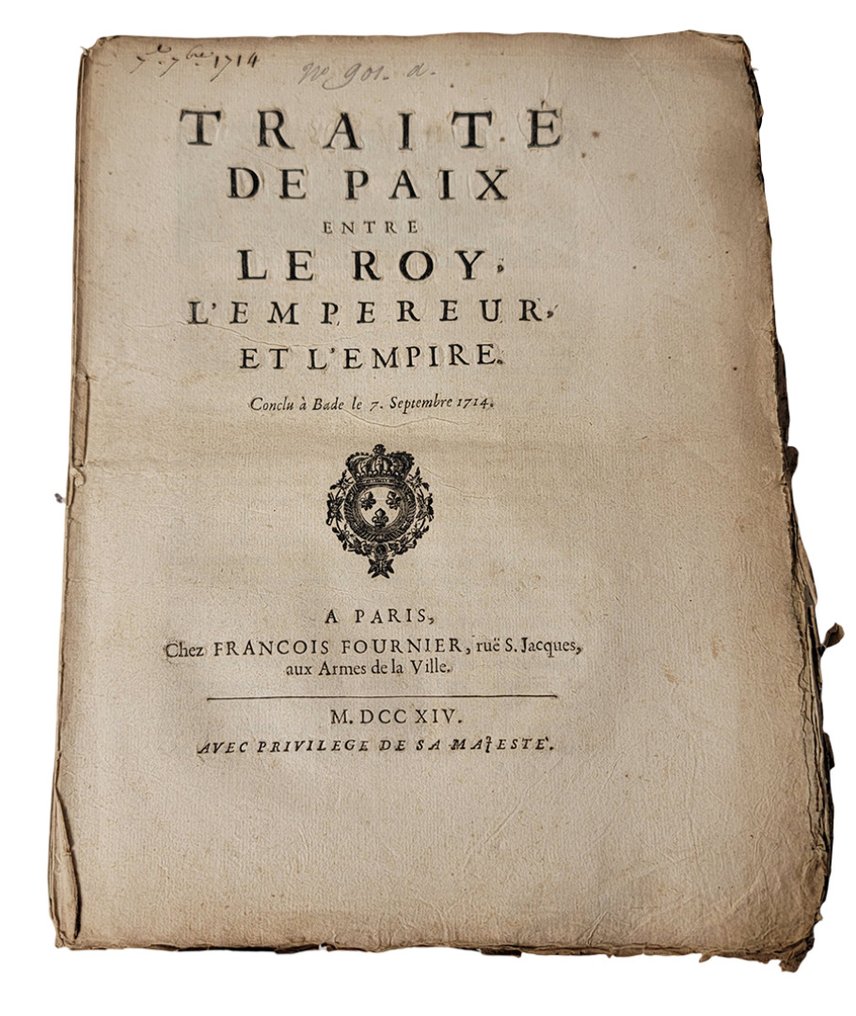 Inconu - Traité de paix entre le Roy, l'Empereur et l'Empire - conclu à Bade le 7 septembre 1714 - 1714 #1.0