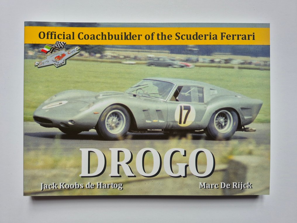 Jack Koobs de Hartog & Marc De Rijck - Drogo, official coachbuilder of the Scuderia Ferrari - 2015 #1.0
