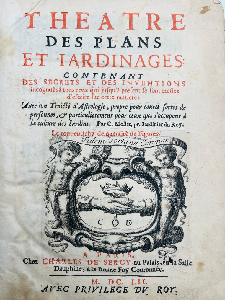 Claude Mollet - Théâtre des plans et jardinages : contenant des secrets et des inventions incognuës - 1652 #1.0