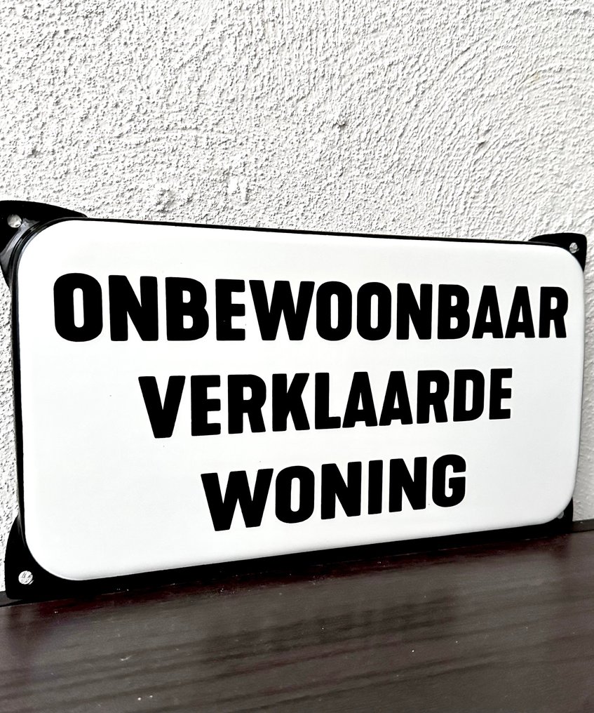 No reserve- Emaille bord Onbewoonbaar verklaarde woning - Emaljeskilt - Metal #1.0