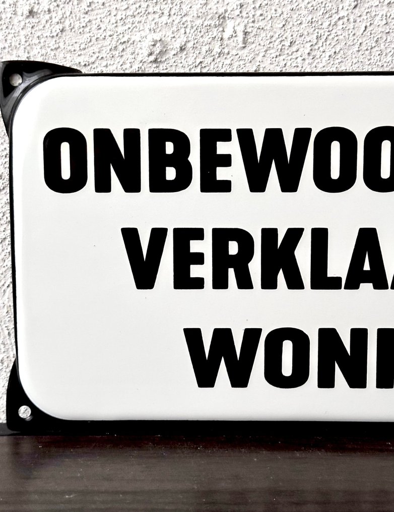 No reserve- Emaille bord Onbewoonbaar verklaarde woning - Emaljeskilt - Metal #3.2