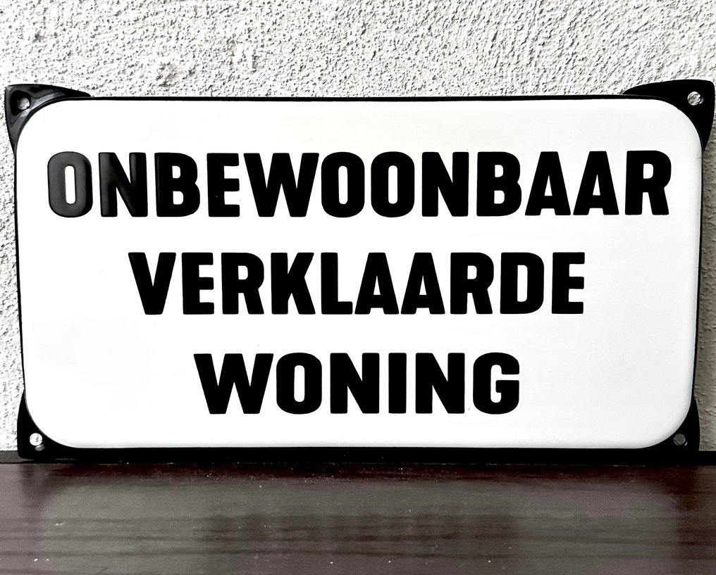 No reserve- Emaille bord Onbewoonbaar verklaarde woning - Emaljeskilt - Metal #1.0