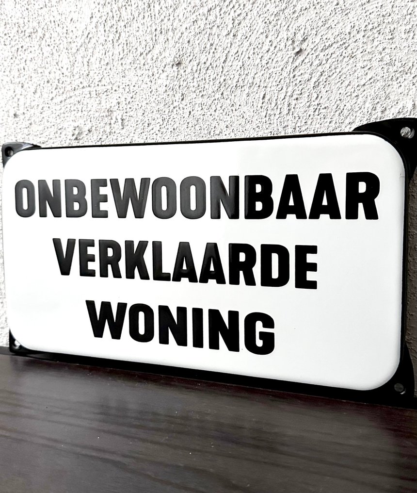 No reserve- Emaille bord Onbewoonbaar verklaarde woning - Emaljeskilt - Metal #2.1