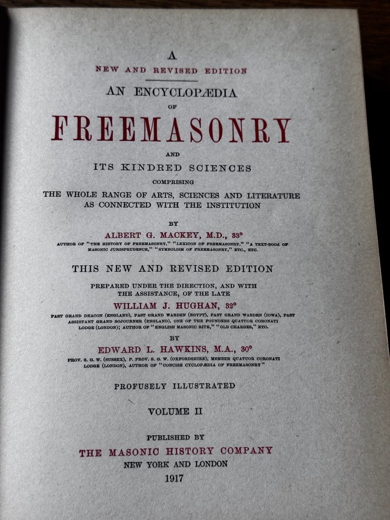 33º Albert G. Mackey - 1917 Encyclopaedia of Freemasonry Volume I & II - 1917 #4.3