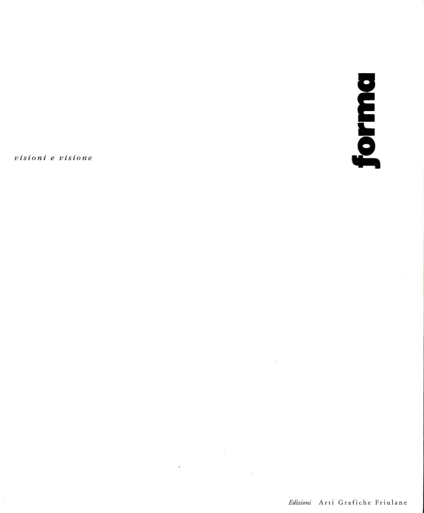 Signed Guido Guidi, Walter Nidedermayr, Vittore Fossati, William Guerrieri - Forma, visioni et visione - 1994 #1.0