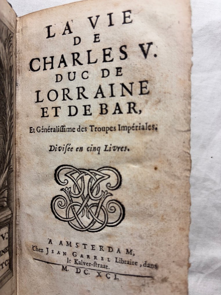 Jean de La Brune - La Vie de Charles V. Duc de Lorraine et de Bar - 1691 #1.0