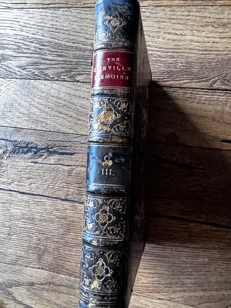 Charles C. F. Greville - Rare 1874 The Greville Memoirs- A Journal of The Reigns of King George IV and King William - 1874 #1.0