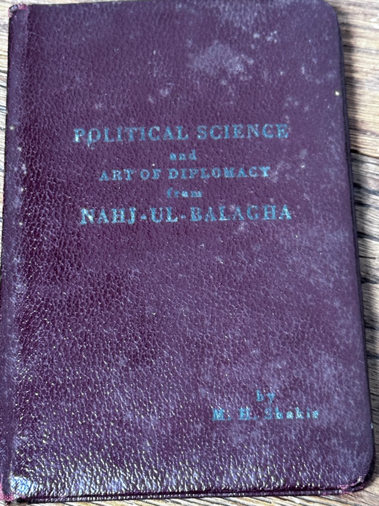 M. H. Shakir - 1900(c) Political Science and Art of Diplomacy Nahj Al Balagha Shia Islam Signed/ Family Old - 1900 #1.0