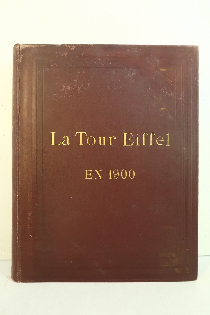 Gustave Eiffel - ‎La Tour Eiffel en 1900 - 1902 #4.3
