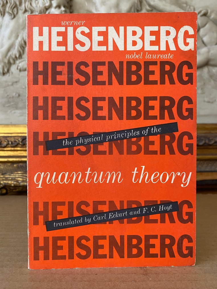 Werner Heisenberg - The Physical Principles of Quantum Theory - 1930 #1.0