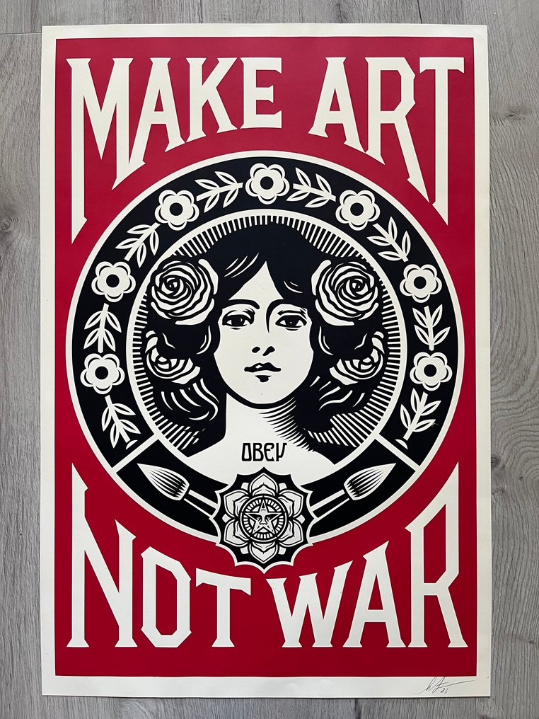 Shepard Fairey (OBEY) (1970) - Make Art not War #1.0