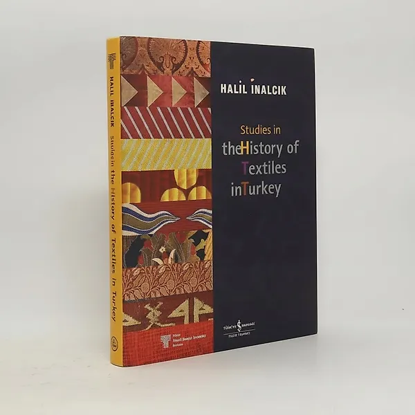 Prof. HALIL INALCIK - Studies in the history of textiles in Turkey - 2011