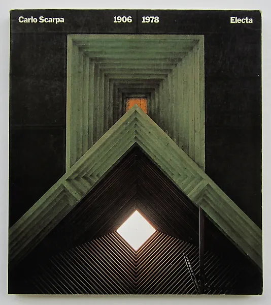 F. Dal Co, G. Mazzariol - Carlo Scarpa 1906-1978 (Opera completa) - 1984