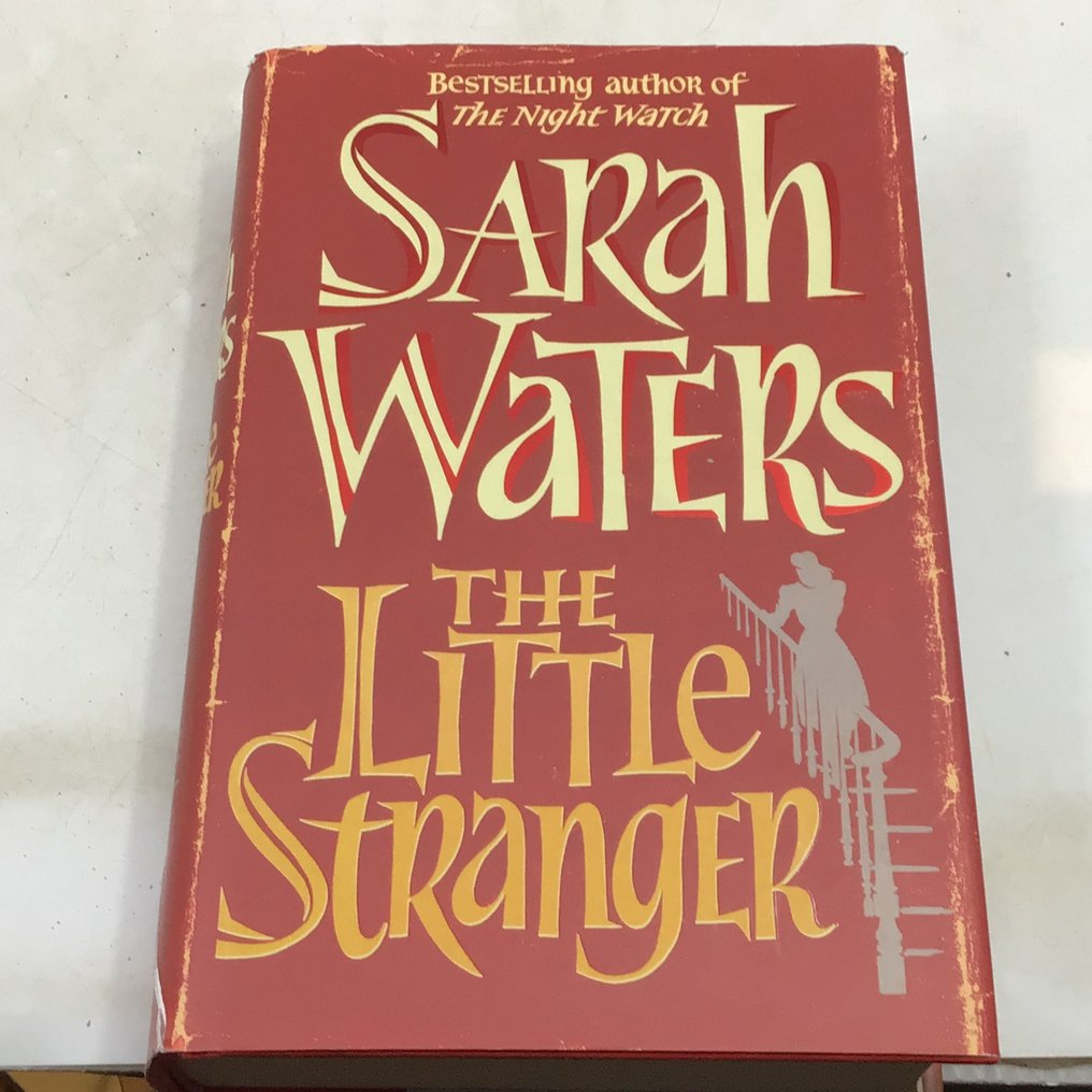 Signed; Sarah Waters The Little Stranger 2009 Catawiki