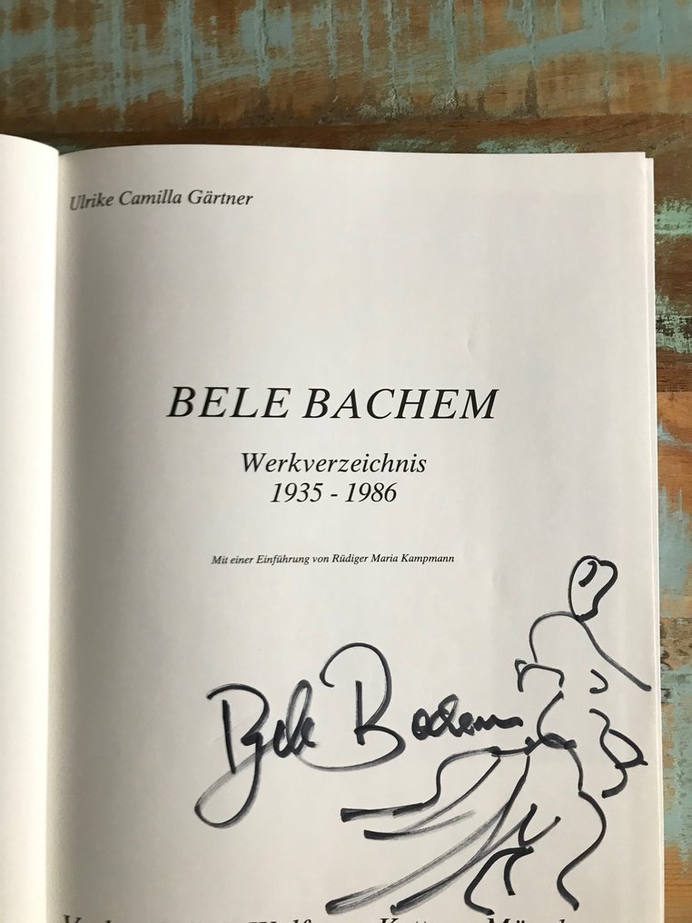 Signed, Camilla Gärtner Bele Bachem. Werksverzeichnis 19351986